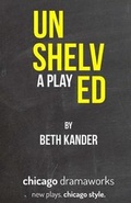 Cover: Unshelved - Chicago Dramaworks
