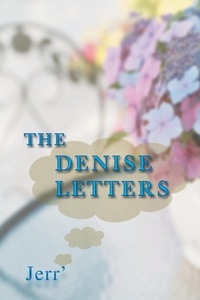 Abbildung von: The Denise Letters - iUniverse