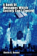 Abbildung von: A Book of Messages Which Society Can't Control - iUniverse