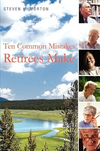 Abbildung von: Ten Common Mistakes Retirees Make - iUniverse