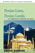 Cover: Persian Lions, Persian Lambs - iUniverse