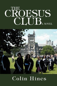 Enlarge image Cover: The Croesus Club - iUniverse