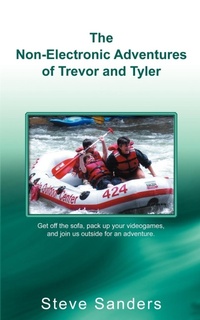 Enlarge image Cover: The Non-Electronic Adventures of Trevor and Tyler - iUniverse