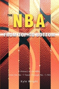 Abbildung von: The NBA From Top to Bottom - iUniverse