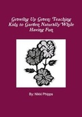 Cover: Growing Up Green - Lulu.com