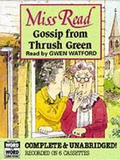 Cover: Gossip from Thrush Green: Complete & Unabridged - BBC Audiobooks Ltd