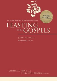 Bild: Feasting on the Gospels--John, Volume 2 - Westminster/John Knox Press,U.S.