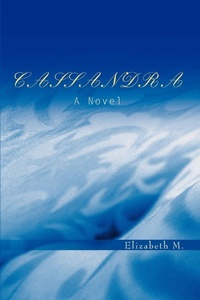 Enlarge image Cover: Cassandra - iUniverse