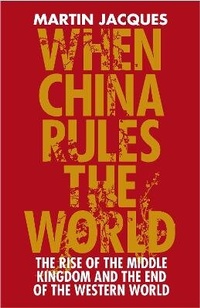 Enlarge image Cover: When China Rules The World - Allen Lane