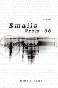 Enlarge image Cover: Emails from '66 - iUniverse