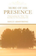 Cover: More of His Presence - iUniverse