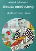 Cover: Iintsuku ZaseGauteng - Kwela Books