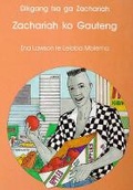Cover: Zachariah Ko Gauteng - Kwela Books