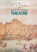 Cover: A History of the Scottish Theatre - Polygon An Imprint of Birlinn Limited