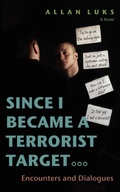 Cover: Since I Became a Terrorist Target - iUniverse