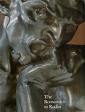 Cover: The Romantics to Rodin - George Braziller  Inc