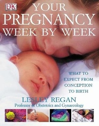 Enlarge image Cover: Your Pregnancy Week by Week - DK