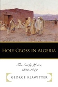 Cover: Holy Cross in Algeria - iUniverse