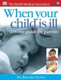 Cover: BMA When Your Child is Ill - DK