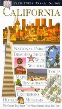 Enlarge image Cover: DK Eyewitness Travel Guide: California - DK Eyewitness Travel