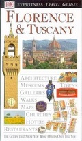 Cover: DK Eyewitness Travel Guide: Florence & Tuscany - DK Eyewitness Travel