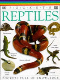 Enlarge image Cover: Pockets Reptiles - Dorling Kindersley Publishers Ltd