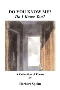 Enlarge image Cover: Do You Know Me? Do I Know You? - iUniverse