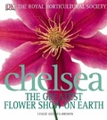 Cover: RHS Chelsea The Greatest Flower Show on Earth - DK