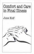 Cover: Comfort and Care in Final Illness - Sheldon Press