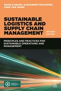 Cover: Sustainable Logistics and Supply Chain Management (Revised Edition) - Kogan Page Ltd