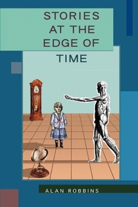 Enlarge image Cover: Stories at the Edge of Time - iUniverse