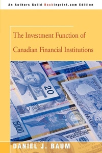 Enlarge image Cover: The Investment Function of Canadian Financial Institutions - iUniverse