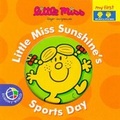 Cover: Little Miss Sunshine's Sports Day - Egmont Books Ltd