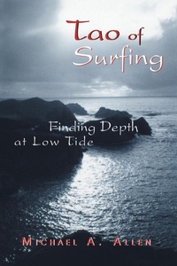 Abbildung von: Tao of Surfing - iUniverse