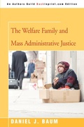 Cover: The Welfare Family and Mass Administrative Justice - iUniverse