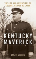 Cover: Kentucky Maverick - The University Press of Kentucky