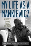 Cover: My Life as a Mankiewicz - The University Press of Kentucky