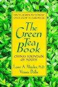Cover: The Green Tea Book - Avery Publishing Group Inc.,U.S.
