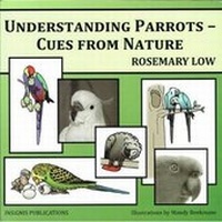 Enlarge image Cover: Understanding Parrots - Insignis Publications