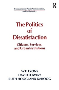 Enlarge image Cover: The Politics of Dissatisfaction - M.E. Sharpe