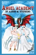 Cover: Angel Academy - Aaron M. Stephens