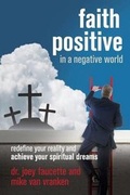 Cover: Faith Positive in a Negative World - Listen to Life