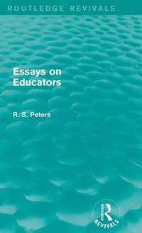 Enlarge image Cover: Essays on Educators (Routledge Revivals) - Routledge