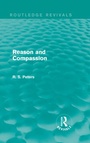 Cover: Reason and Compassion (Routledge Revivals) - Routledge