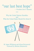 Cover: Our Last Best Hope -President John F. Kennedy - iUniverse