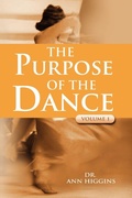 Cover: The Purpose Of The Dance - iUniverse