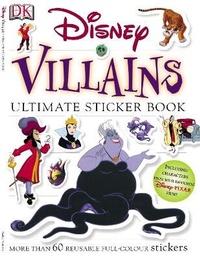 Enlarge image Cover: Disney Villains Ultimate Sticker Book - DK Children