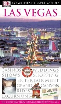 Abbildung von: DK Eyewitness Travel Guide: Las Vegas - DK Eyewitness Travel