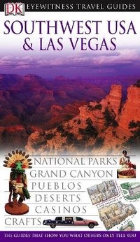 Abbildung von: DK Eyewitness Travel Guide: Southwest USA & Las Vegas - DK Eyewitness Travel