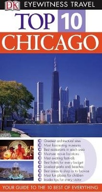 Abbildung von: DK Eyewitness Top 10 Travel Guide: Chicago - DK Eyewitness Travel